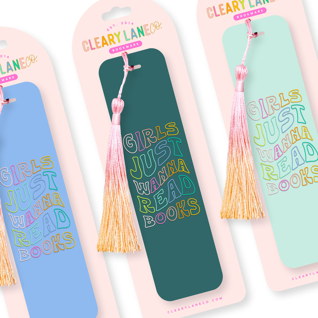 Acrylic Bookmark with Tassel | Girls Just Wanna Read Books