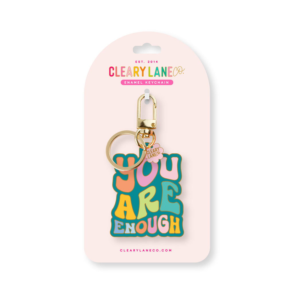 You Are Enough Enamel Keychain