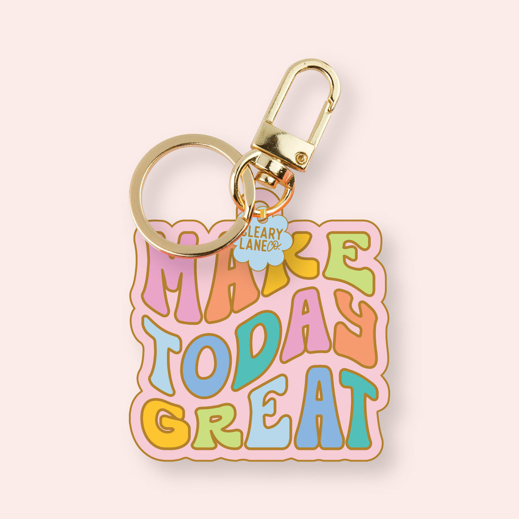 Make Today Great Enamel Keychain