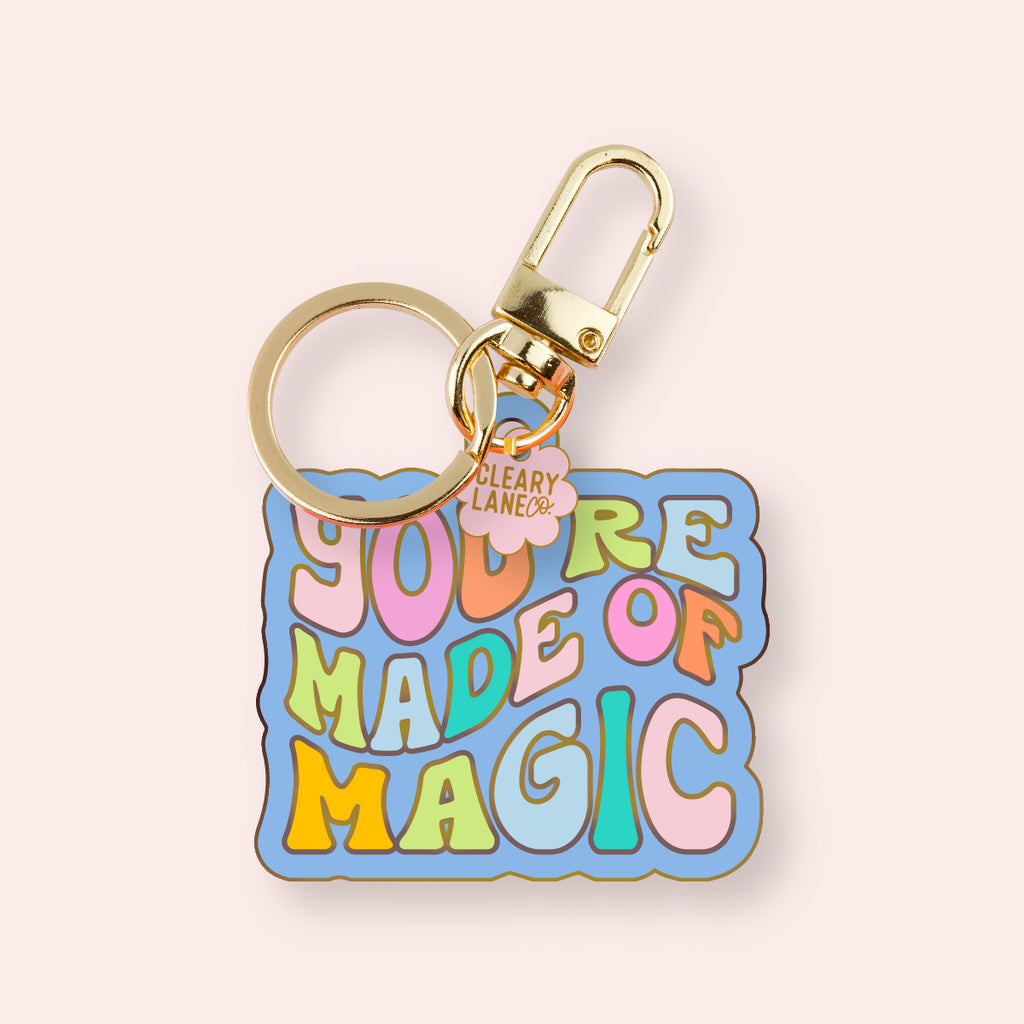 You're Made of Magic Enamel Keychain